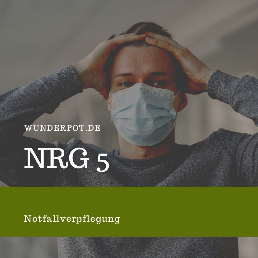 Notfallverpflegung ( NRG 5 ) – ein heikles Thema? 